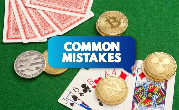 Common Crypto Gambling Mistakes
